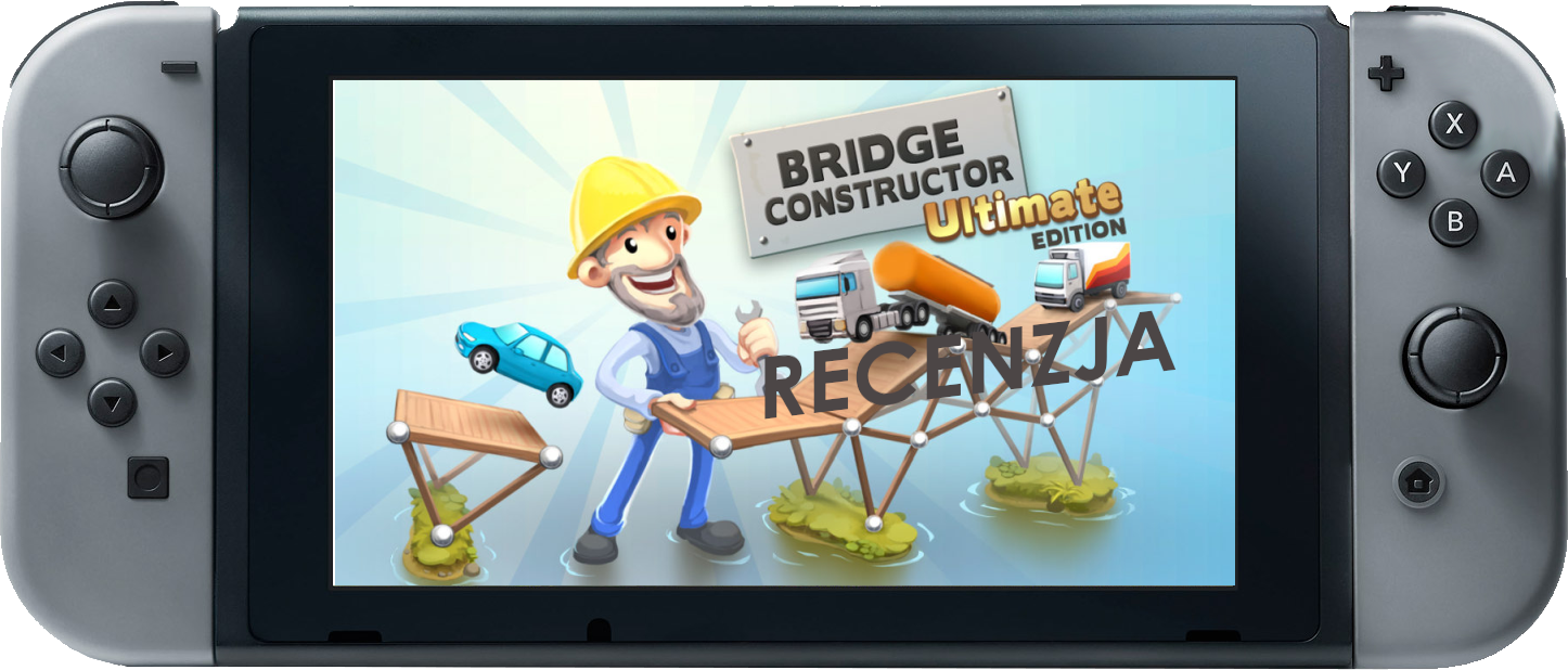 Zdjęcie okładkowe wpisu Recenzja: Bridge Constructor – Ultimate Edition [Switch]