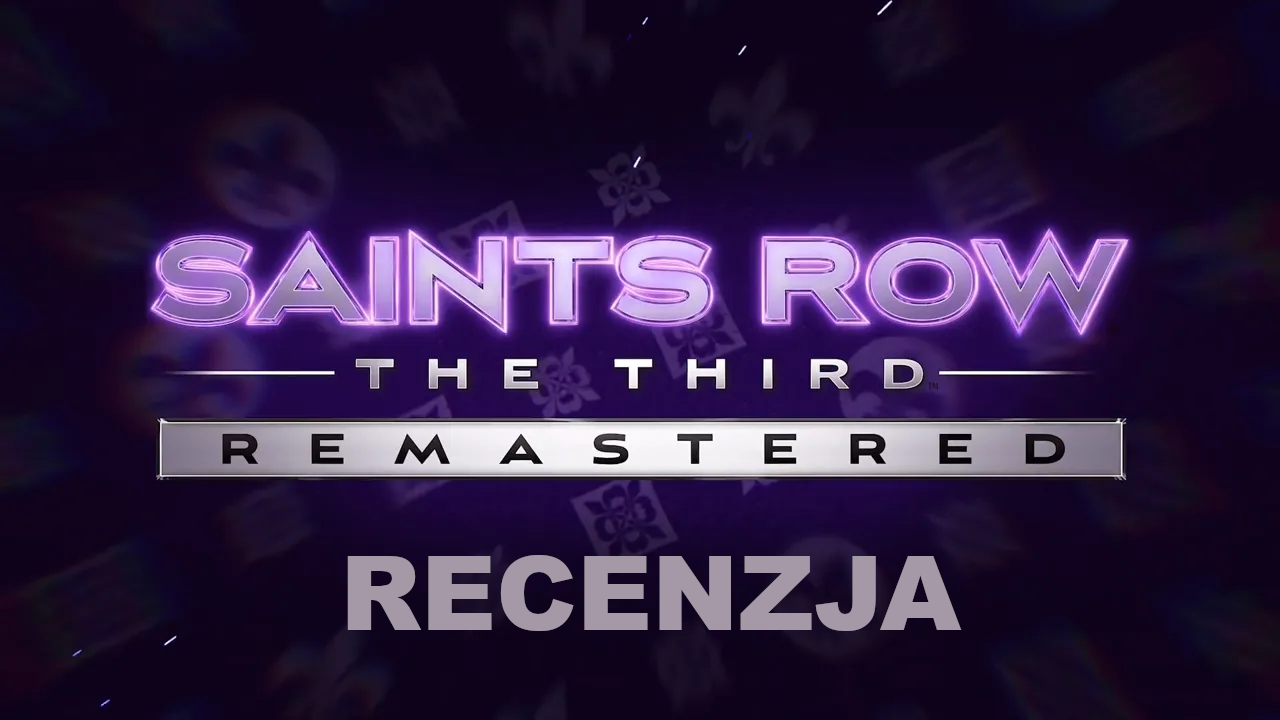 Zdjęcie okładkowe wpisu Recenzja: Saints Row: The Third – Remastered [PS4]