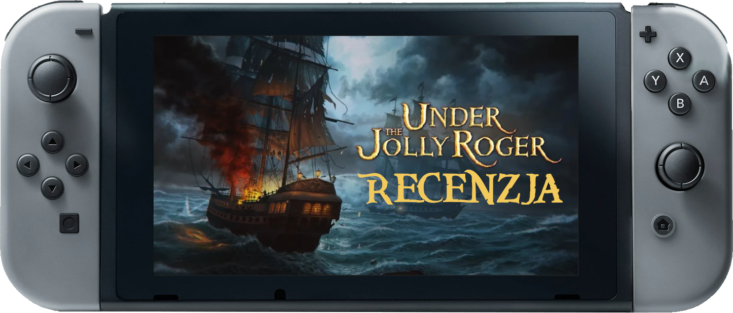 Zdjęcie okładkowe wpisu Recenzja: Under the Jolly Roger [Switch] – ahoj, przygodo