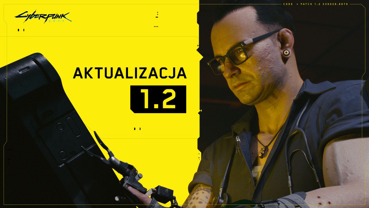 Zdjęcie okładkowe wpisu Cyberpunk 2077 – aktualizacja do wersji 1.2 już dostępna do pobrania