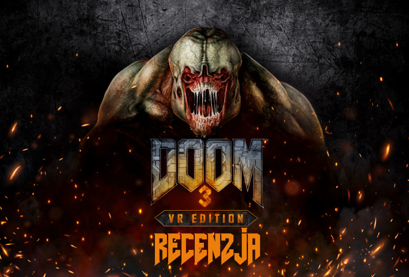 Zdjęcie okładkowe wpisu Recenzja: Doom 3: VR Edition [PS VR] – przeszłość w nowym wydaniu