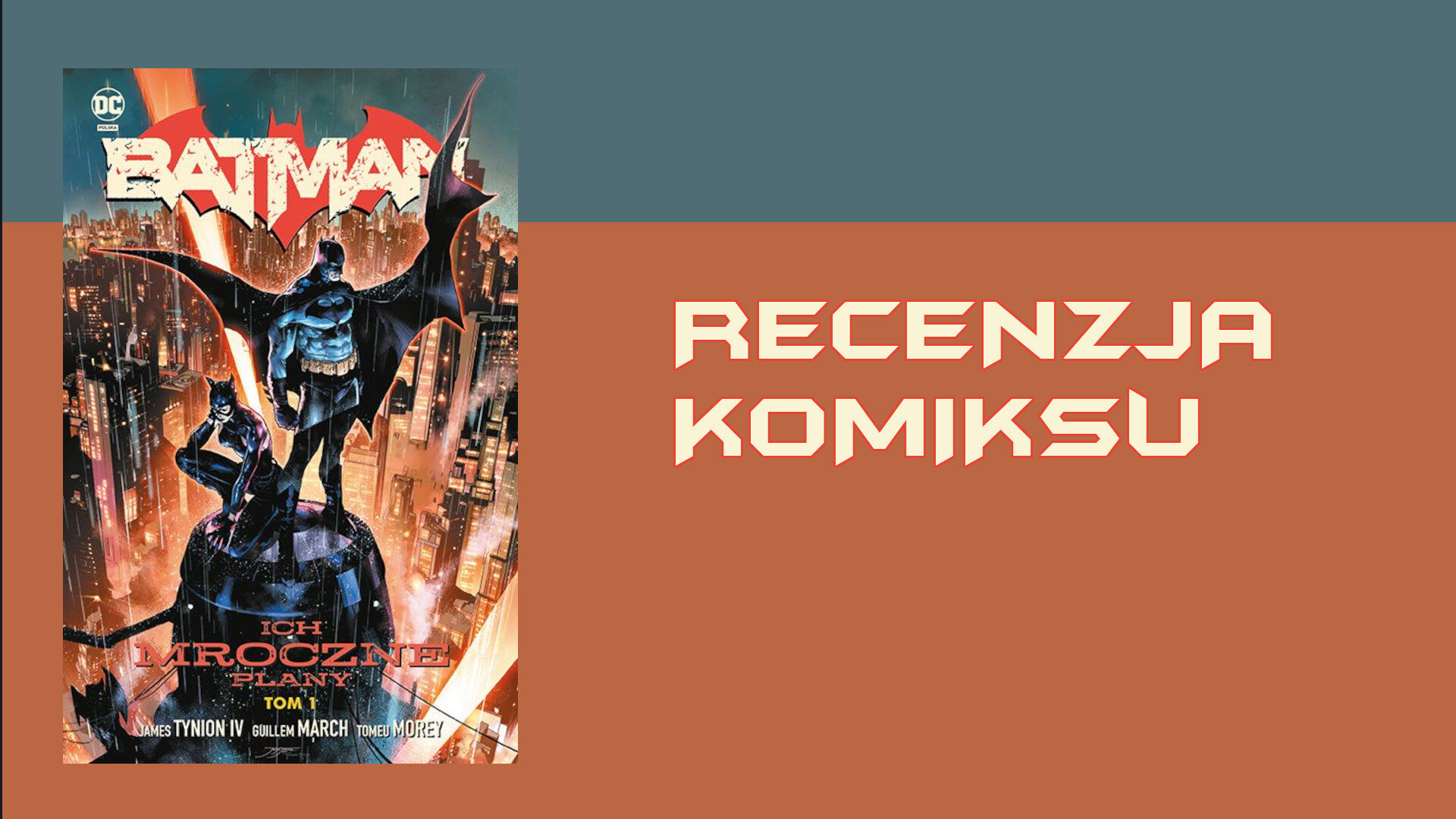Zdjęcie okładkowe wpisu Recenzja komiksu: Batman: Ich mroczne plany – Tom 1