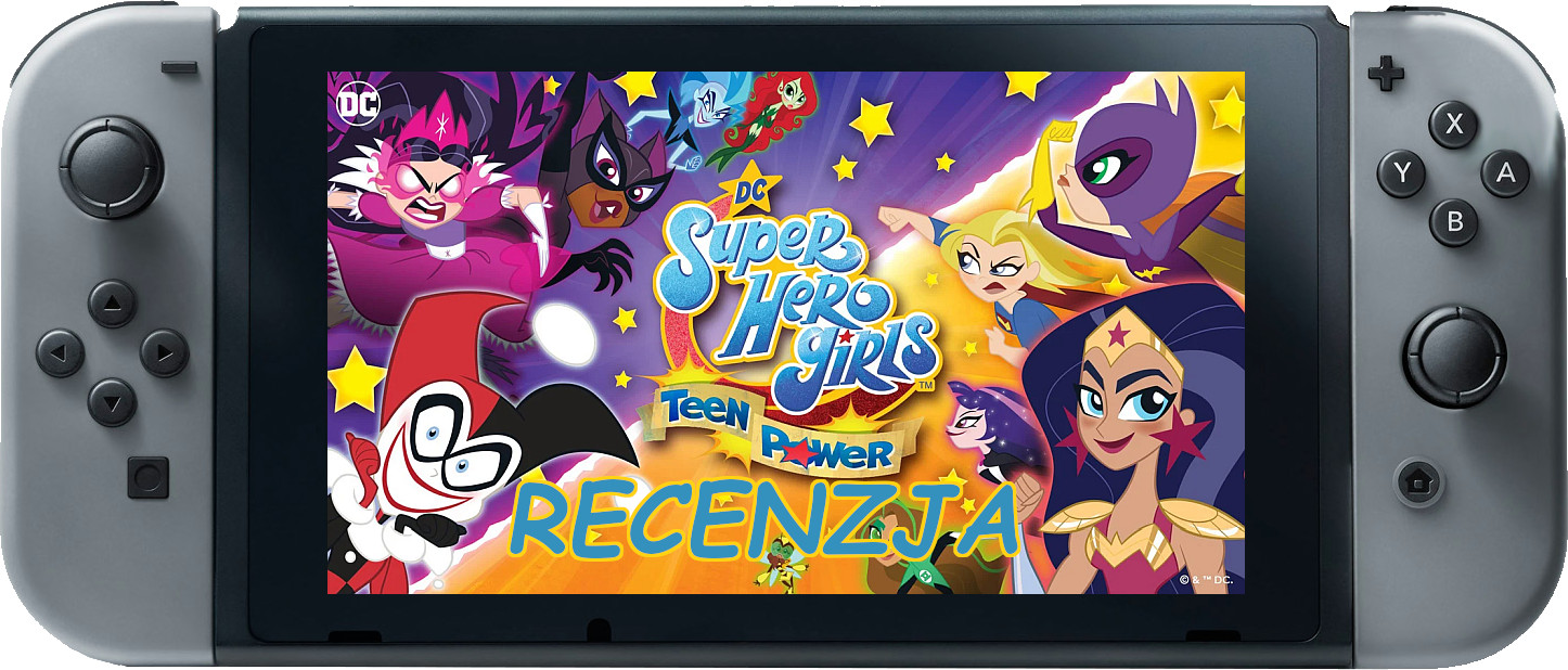 Zdjęcie okładkowe wpisu Recenzja: DC Super Hero Girls – Teen Power [Switch]