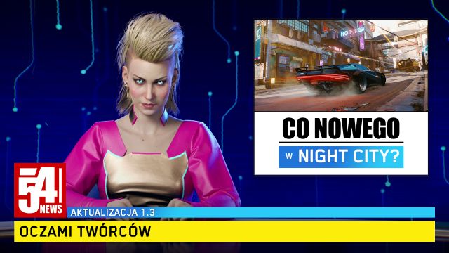 Zdjęcie okładkowe wpisu Cyberpunk 2077 – przedstawiono zmiany nadchodzące w aktualizacji 1.3