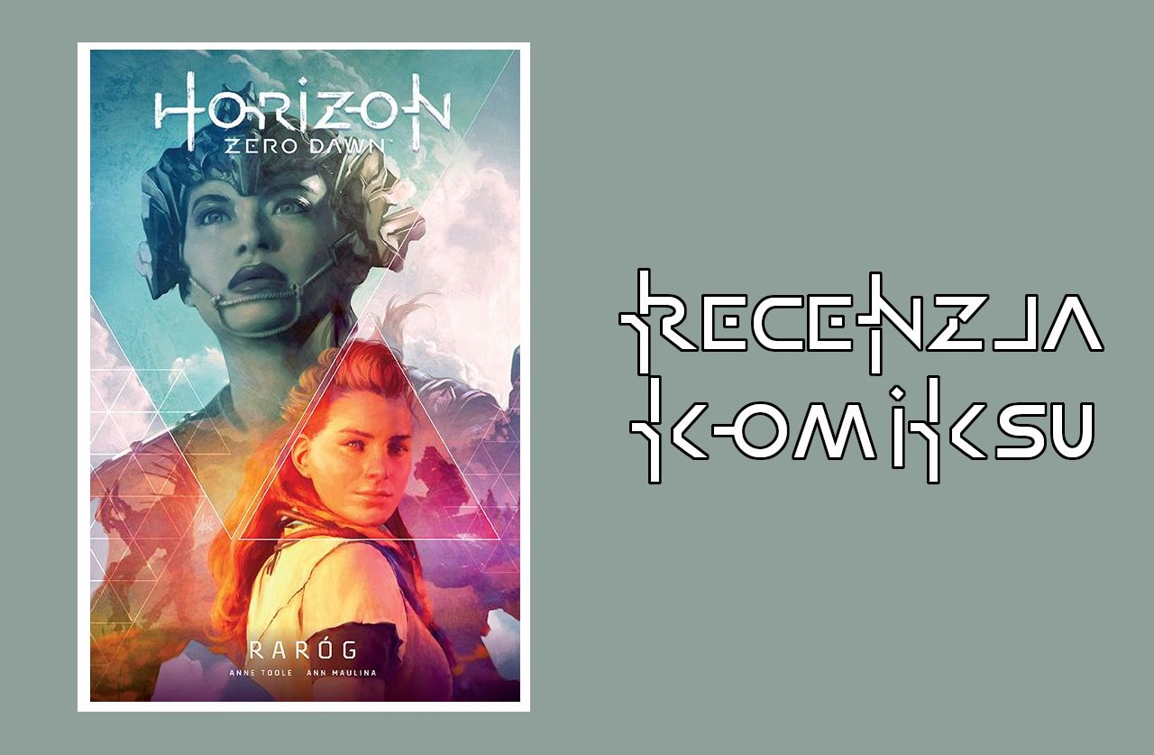 Zdjęcie okładkowe wpisu Recenzja komiksu: Horizon: Zero Dawn: Raróg – Tom 1