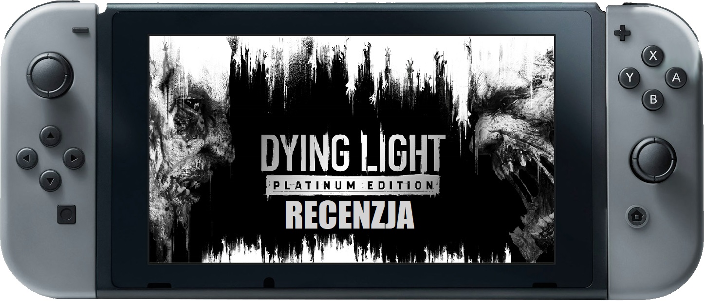Zdjęcie okładkowe wpisu Recenzja: Dying Light Platinum Edition [Switch]
