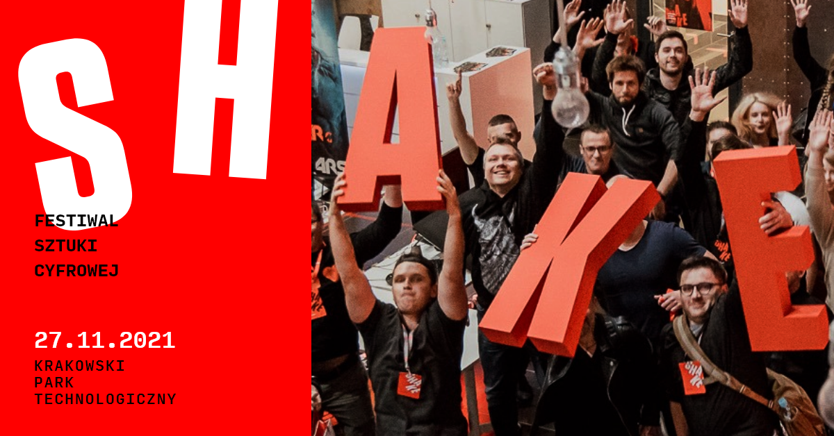 Zdjęcie okładkowe wpisu Już 27.11 wraca poświęcony sztuce cyfrowej krakowski Festiwal SHAKE!