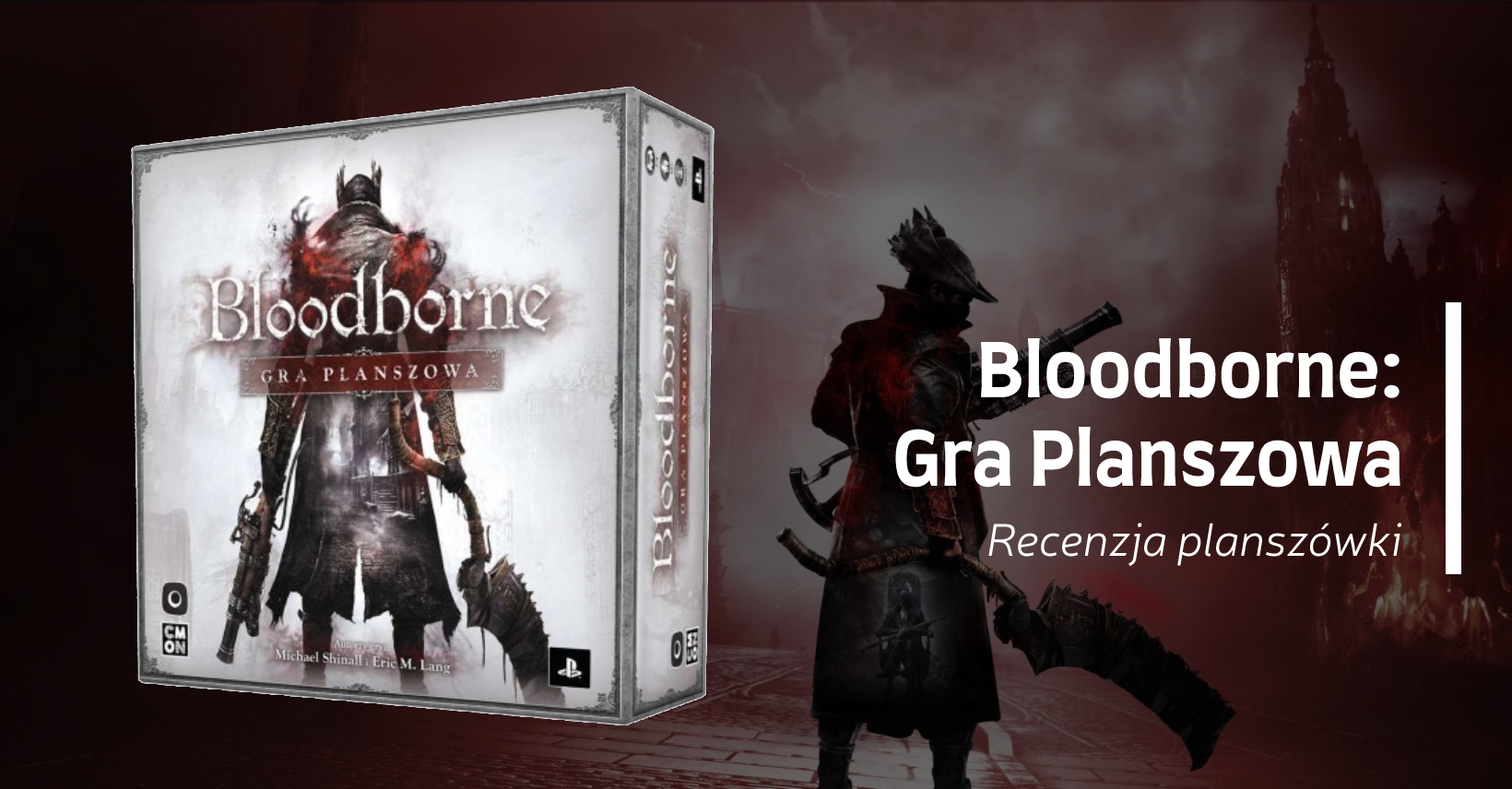 Zdjęcie okładkowe wpisu Recenzja: Bloodborne: Gra planszowa [Planszówka]