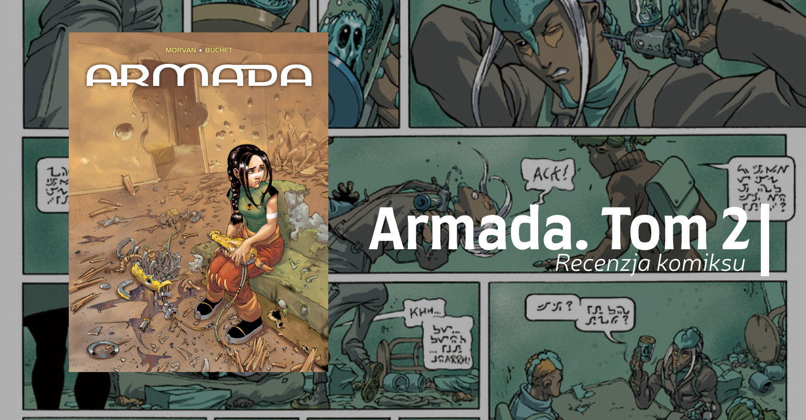 Zdjęcie okładkowe wpisu Recenzja: Armada. Tom 2 [Komiks]