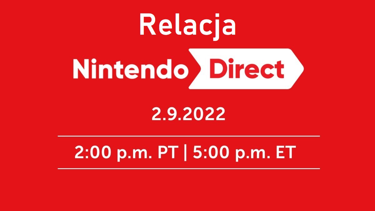 Zdjęcie okładkowe wpisu Relacja: Nintendo Direct 09.02.2022