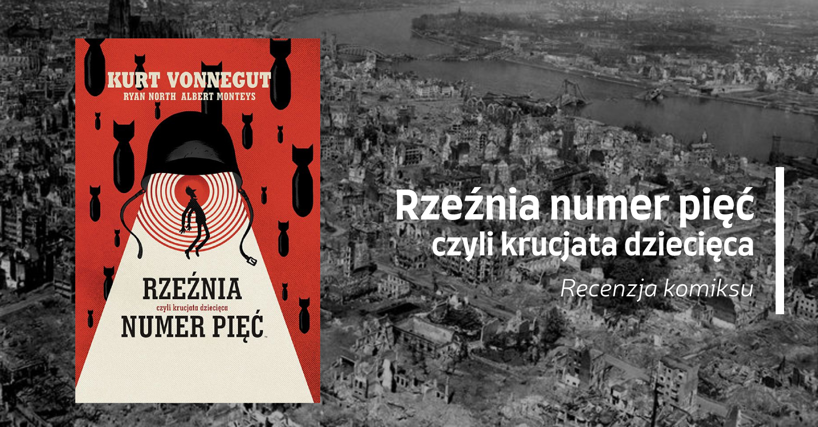 Zdjęcie okładkowe wpisu Recenzja: Rzeźnia numer pięć [Komiks]