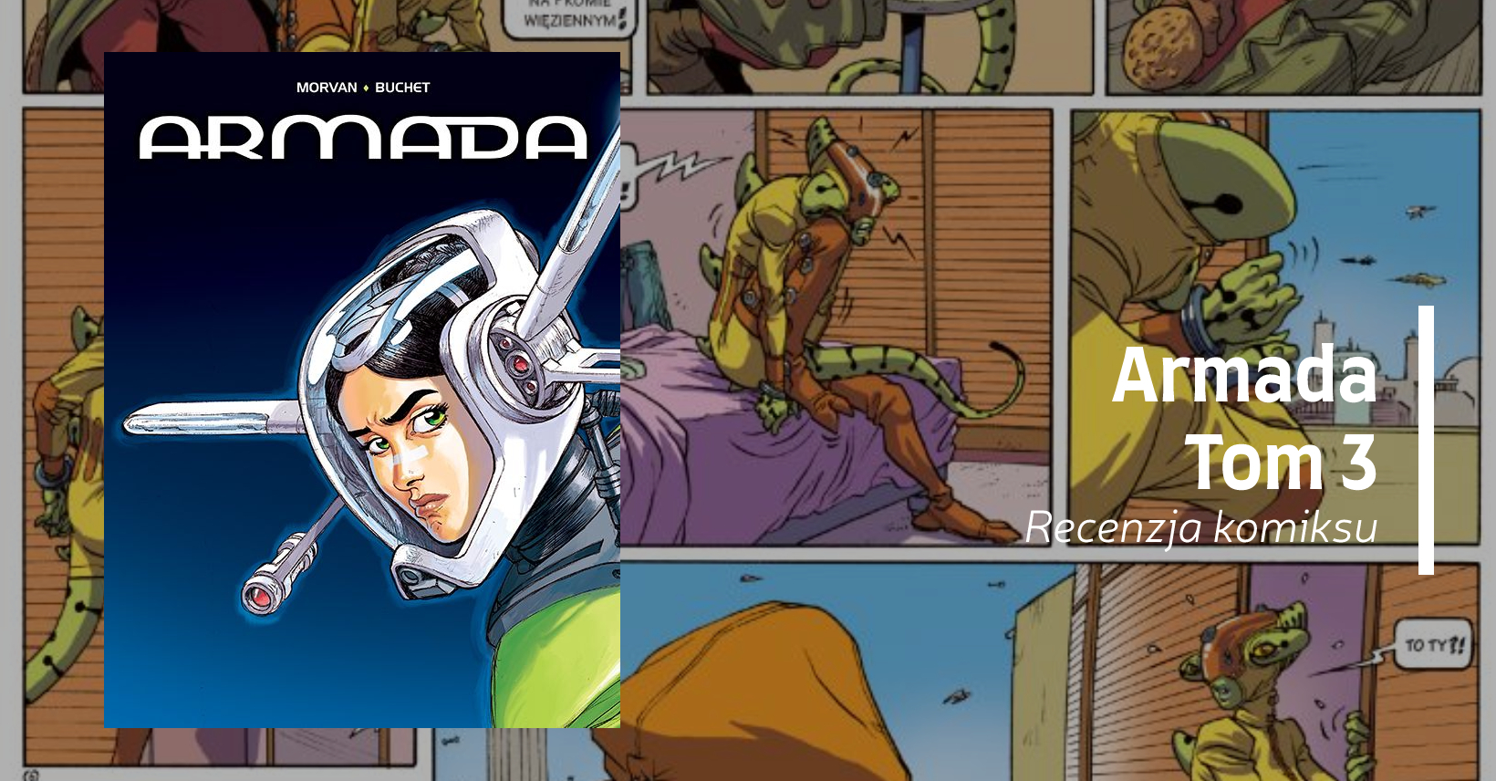 Zdjęcie okładkowe wpisu Recenzja: Armada. Tom 3 [Komiks]