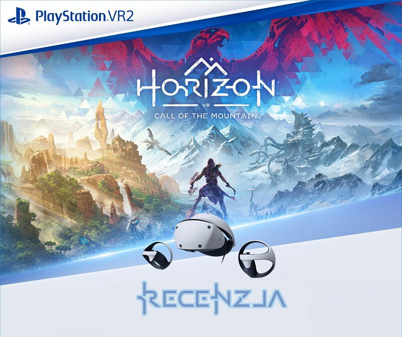 Zdjęcie okładkowe wpisu Recenzja: Horizon: Call of the Mountain [PS VR2]