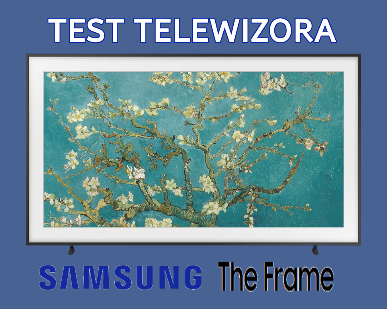 Zdjęcie okładkowe wpisu Test telewizora: Samsung The Frame (55”)