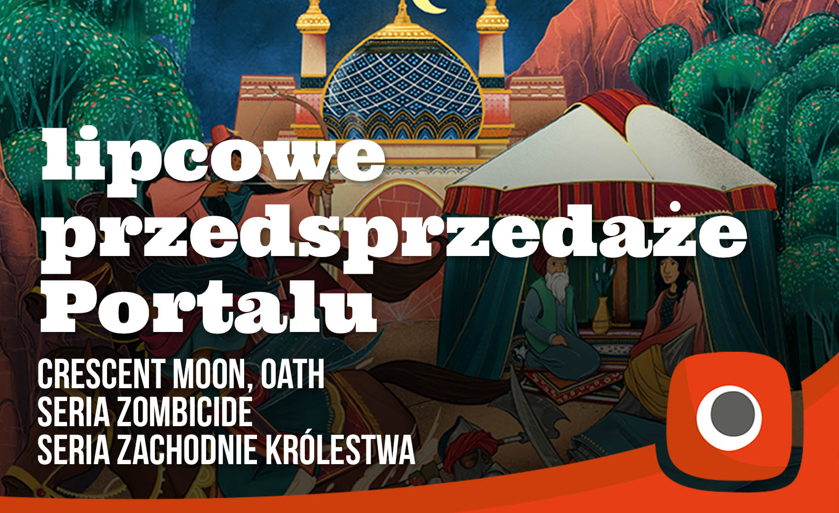 Zdjęcie okładkowe wpisu Przedsprzedaże lipca Portal Games