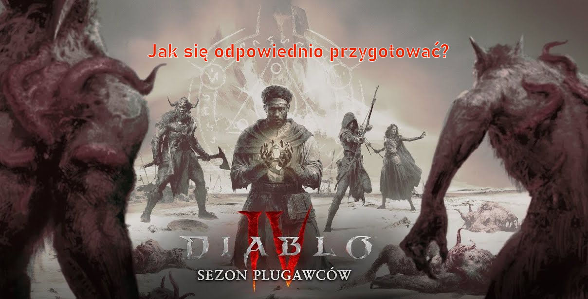 Zdjęcie okładkowe wpisu Diablo IV sezon 1 – jak się odpowiednio przygotować? [Poradnik]
